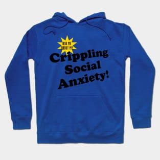 Ask me! (crippling social anxiety, light shirts) Hoodie